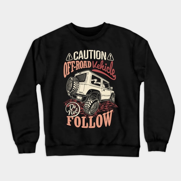 caution off-road vehicle Crewneck Sweatshirt by Mako Design 